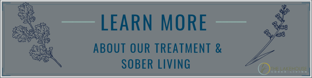 Contact Us Today for Treatment and Sober Living - Lakehouse Sober Living