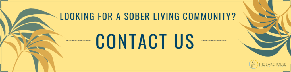 Contact Us for Sober Living or Addiction Treatment - Lakehouse Sober Living